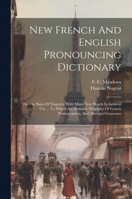 New French And English Pronouncing Dictionary 1