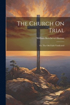 Church On Trial 1