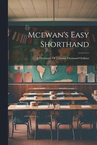 bokomslag Mcewan's Easy Shorthand