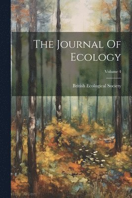 bokomslag Journal Of Ecology; Volume 4