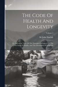 bokomslag Code Of Health And Longevity