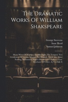 William Shakespeare, Samuel Johnson, George Steevens - Dramatic Works Of William Shakspeare, Häftad