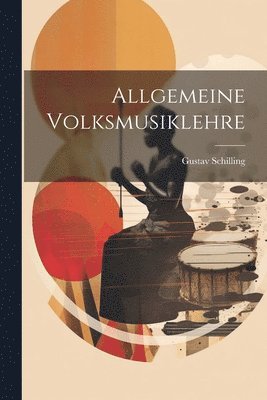 bokomslag Allgemeine Volksmusiklehre