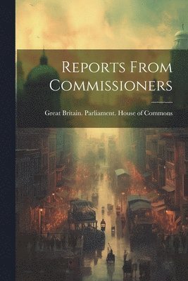 bokomslag Reports From Commissioners