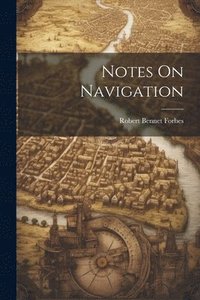 bokomslag Notes On Navigation