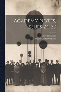 bokomslag Academy Notes, Issues 24-27