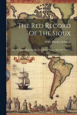 Red Record Of The Sioux