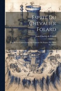 bokomslag Esprit Du Chevalier Folard