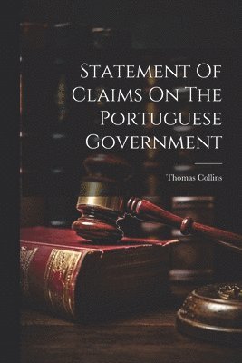 bokomslag Statement Of Claims On The Portuguese Government