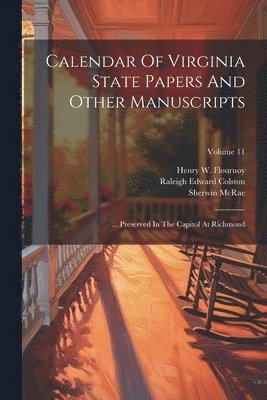 Sherwin McRae, Virginia, William Pitt Palmer - Calendar Of Virginia State Papers And Other Manuscripts, Häftad