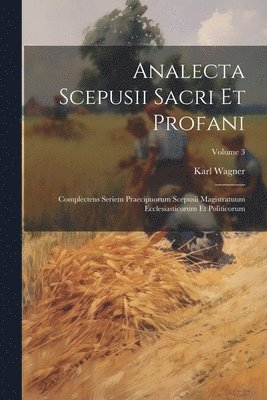Karl Wagner - Analecta Scepusii Sacri Et Profani, Häftad
