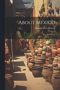 bokomslag About Mexico