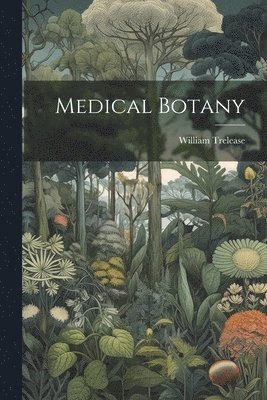 Medical Botany 1