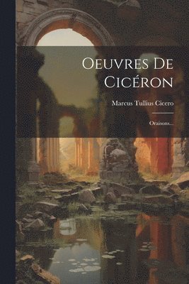 Oeuvres De Cicron 1