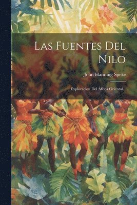 John Hanning Speke - Fuentes Del Nilo, Häftad