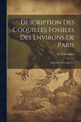 Description Des Coquilles Fossiles Des Environs De Paris 1