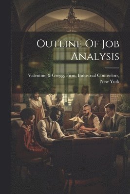 Outline Of Job Analysis 1