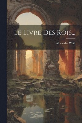 Livre Des Rois... 1