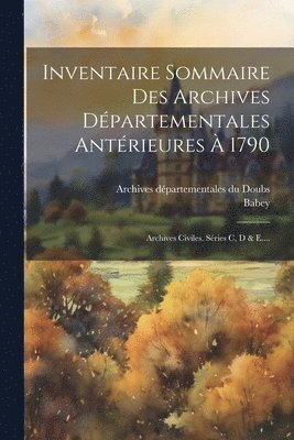 bokomslag Inventaire Sommaire Des Archives Dpartementales Antrieures  1790