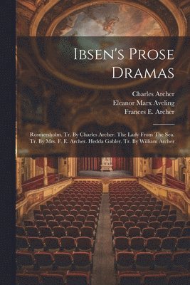 Ibsen's Prose Dramas 1
