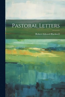 Pastoral Letters 1