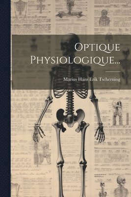 bokomslag Optique Physiologique...