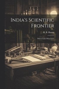 bokomslag India's Scientific Frontier