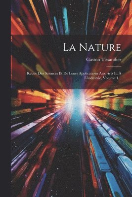 Gaston Tissandier - Nature, Häftad