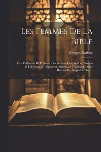 bokomslag Les Femmes De La Bible