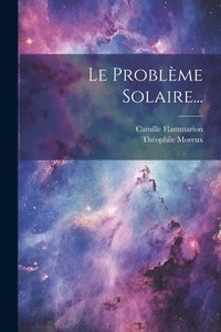 bokomslag Le Problme Solaire...