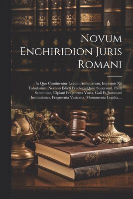 Anonymous - Novum Enchiridion Juris Romani, Häftad