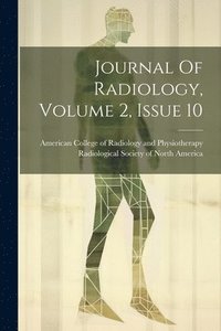 bokomslag Journal Of Radiology, Volume 2, Issue 10