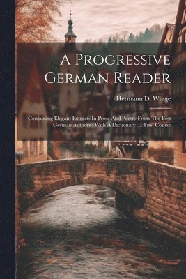 bokomslag A Progressive German Reader