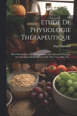 bokomslag Etude De Physiologie Thrapeutique