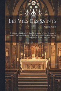 bokomslag Les Vies Des Saints