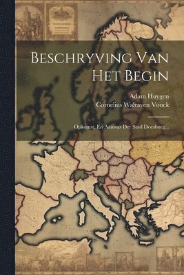 bokomslag Beschryving Van Het Begin