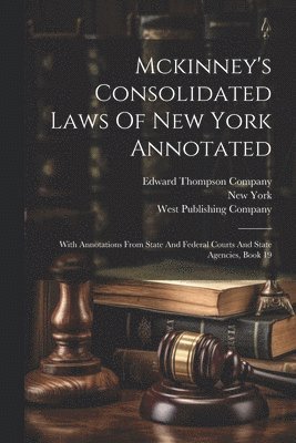 Mckinney's Consolidated Laws Of New York Annotated 1