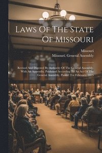 bokomslag Laws Of The State Of Missouri