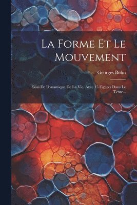 La Forme Et Le Mouvement 1