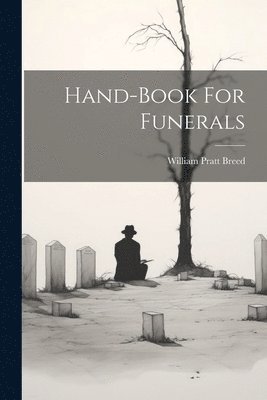 bokomslag Hand-book For Funerals