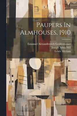 Paupers In Almhouses, 1910 1