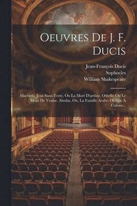 bokomslag Oeuvres De J. F. Ducis