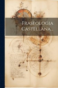 bokomslag Fraseologia Castellana...