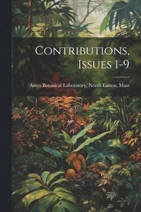 bokomslag Contributions, Issues 1-9