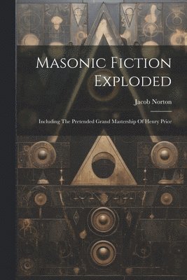 Masonic Fiction Exploded 1