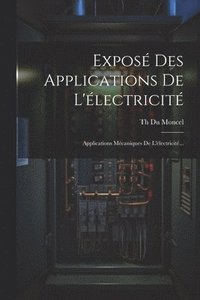 bokomslag Expos Des Applications De L'lectricit