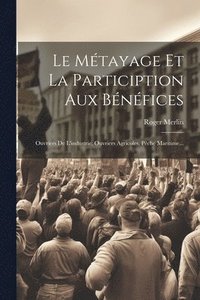 bokomslag Le Mtayage Et La Particiption Aux Bnfices