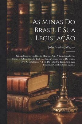 As Minas Do Brasil E Sua Legislação