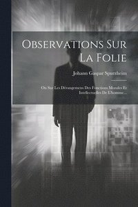 bokomslag Observations Sur La Folie
