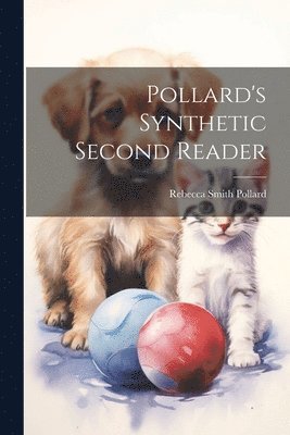 bokomslag Pollard's Synthetic Second Reader